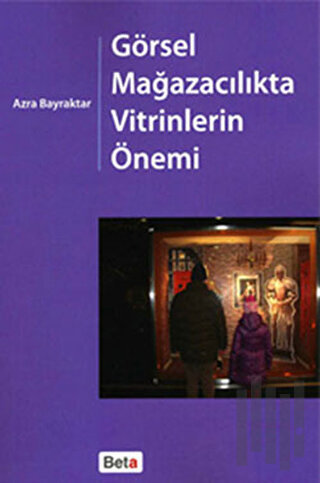 Görsel Mağazacılıkta Vitrinlerin Önemi | Kitap Ambarı