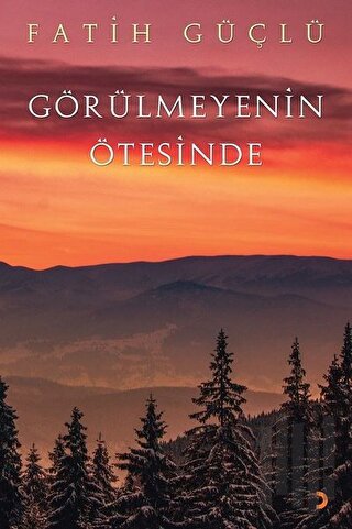 Görülmeyenin Ötesinde | Kitap Ambarı