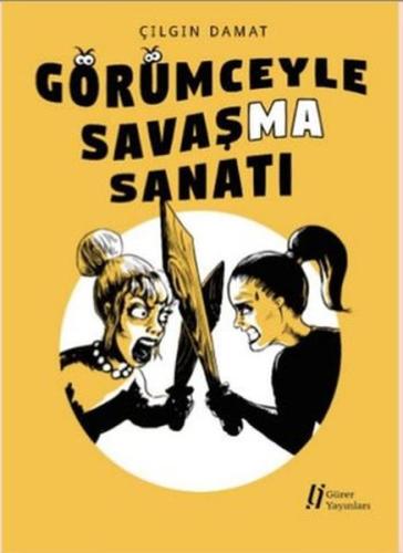 Görümceyle Savaşma Sanatı | Kitap Ambarı