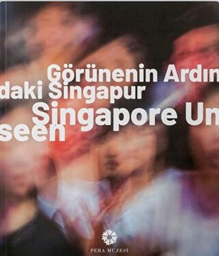 Görünenin Ardındaki Singapur | Kitap Ambarı