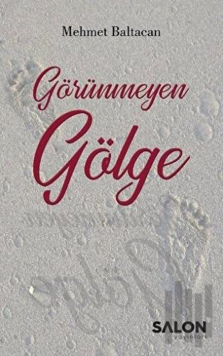 Görünmeyen Gölge | Kitap Ambarı