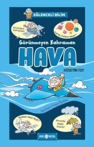 Görünmeyen Kahraman Hava - Eğlenceli Bilim 3 | Kitap Ambarı