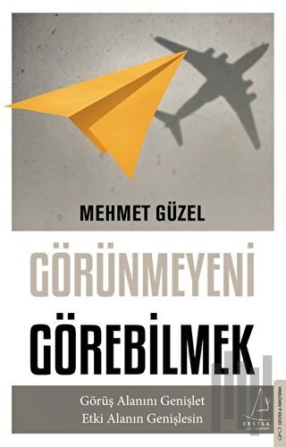 Görünmeyeni Görebilmek | Kitap Ambarı