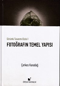 Fotoğrafın Temel Yapısı (Ciltli) | Kitap Ambarı