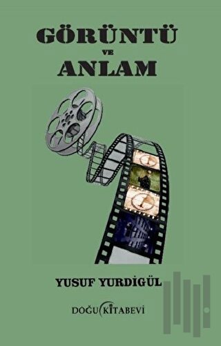 Görüntü ve Anlam | Kitap Ambarı