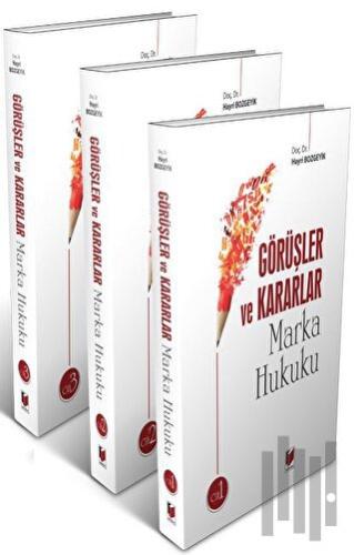 Görüşler ve Kararlar Marka Hukuku - 3 Cilt Takım | Kitap Ambarı