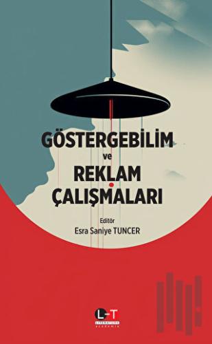 Göstergebilim ve Reklam Çalışmaları | Kitap Ambarı