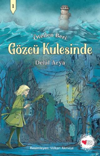 Gözcü Kulesinde - Öteden Beri 1 | Kitap Ambarı