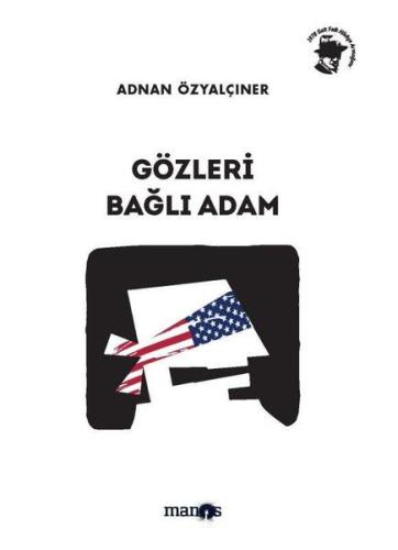 Gözleri Bağlı Adam | Kitap Ambarı