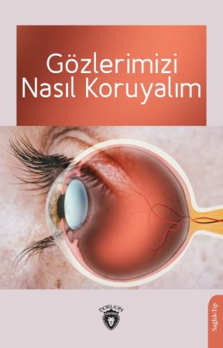 Gözlerimizi Nasıl Koruyalım | Kitap Ambarı