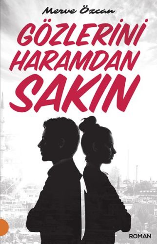 Gözlerini Haramdan Sakın | Kitap Ambarı