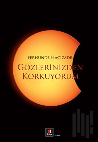 Gözlerinizden Korkuyorum | Kitap Ambarı