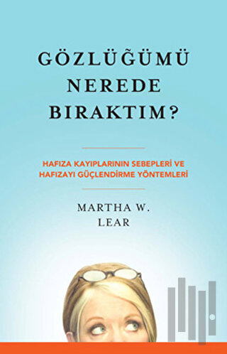 Gözlüğümü Nerede Bıraktım? | Kitap Ambarı