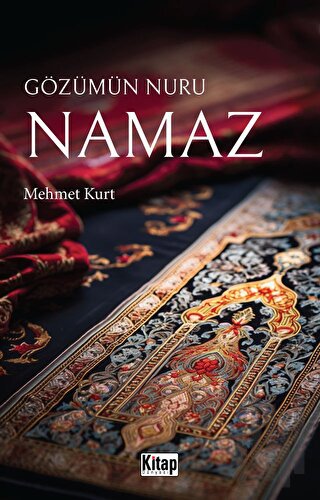 Gözümün Nuru Namaz | Kitap Ambarı