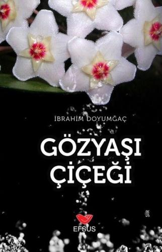 Gözyaşı Çiçeği | Kitap Ambarı