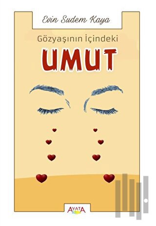 Gözyaşının İçindeki Umut | Kitap Ambarı