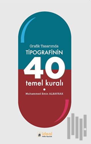 Grafik Tasarımda Tipografinin 40 Temel Kuralı | Kitap Ambarı