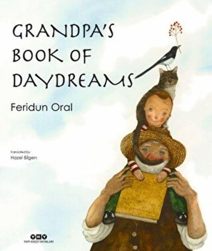 Grandpa's Book Of Day Dreams | Kitap Ambarı