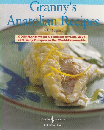 Granny’s Anatolian Recipes | Kitap Ambarı