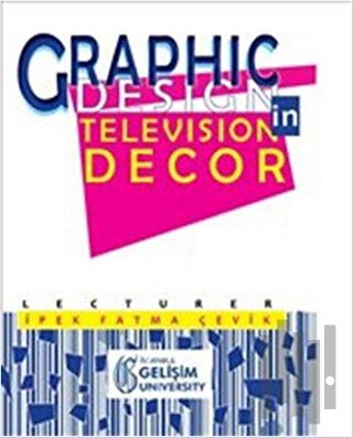 Graphic Design in Television Decor | Kitap Ambarı