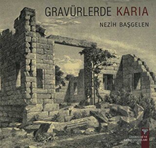 Gravürlerle Karia | Kitap Ambarı