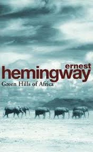 Green Hills of Africa | Kitap Ambarı