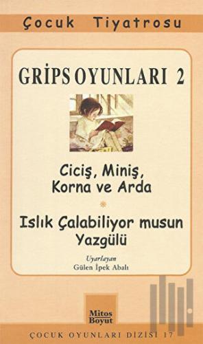 Grips Oyunları 2 - Ciciş, Miniş, Korna ve Arda- Islık Çalabiliyor musu