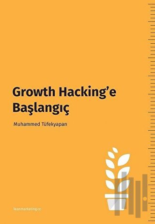 Growth Hacking’e Başlangıç | Kitap Ambarı