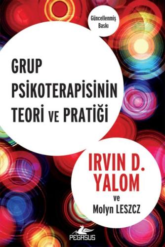 Grup Psikoterapisinin Teori ve Pratiği | Kitap Ambarı