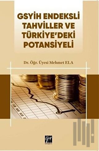 GSYİH Endeksli Tahviller ve Türkiye’deki Potansiyeli | Kitap Ambarı