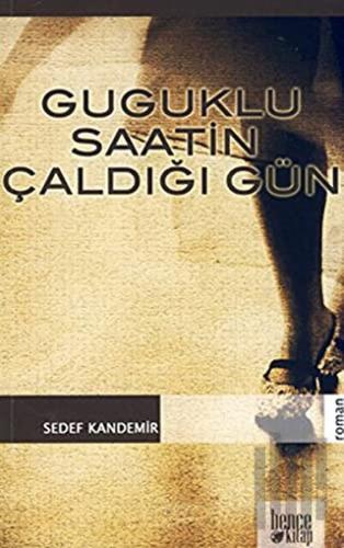 Guguklu Saatin Çaldığı Gün | Kitap Ambarı