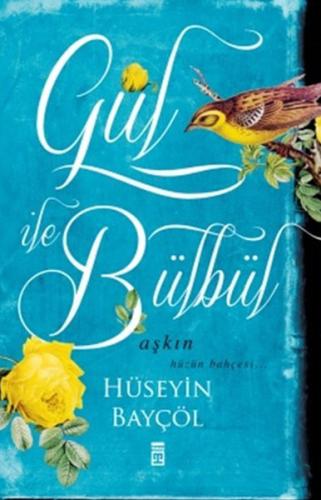 Gül ile Bülbül | Kitap Ambarı