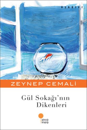 Gül Sokağı’nın Dikenleri | Kitap Ambarı