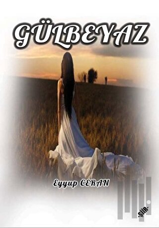 Gülbeyaz | Kitap Ambarı