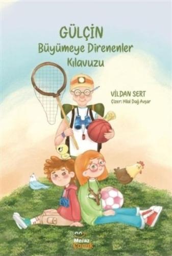 Gülçin - Büyümeye Direnenler Kılavuzu | Kitap Ambarı