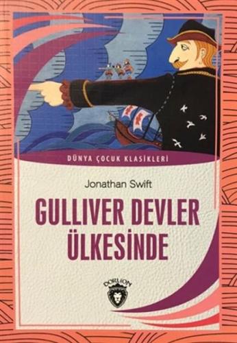 Gulliver Devler Ülkesinde - Dünya Çocuk Klasikleri | Kitap Ambarı