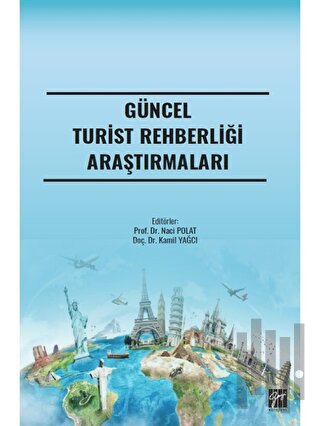 Güncel Turist Rehberliği Araştırmaları | Kitap Ambarı