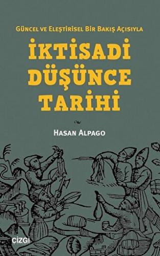 Güncel ve Eleştirisel Bir Bakış Açısıyla İktisadi Düşünce Tarihi | Kit