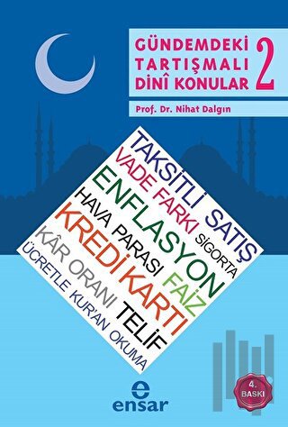 Gündemdeki Tartışmalı Dini Konular - 2 | Kitap Ambarı