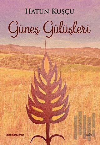 Güneş Gülüşleri | Kitap Ambarı