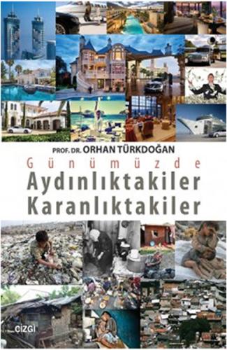 Günümüzde Aydınlıktakiler Karanlıktakiler | Kitap Ambarı