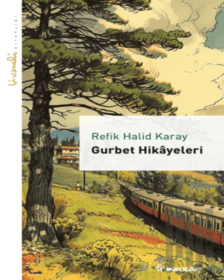 Gurbet Hikayeleri - Livaneli Kitaplığı | Kitap Ambarı