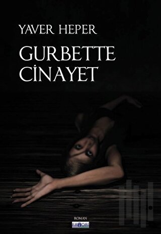 Gurbette Cinayet | Kitap Ambarı