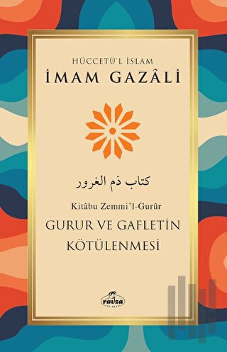 Gurur ve Gafletin Kötülenmesi | Kitap Ambarı