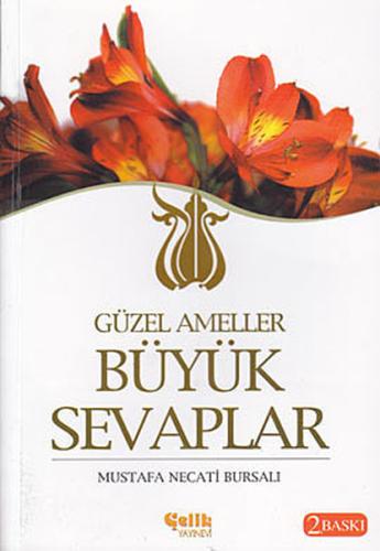 Güzel Ameller Büyük Sevaplar | Kitap Ambarı