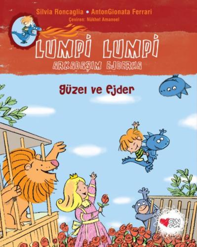 Güzel ve Ejder - Lumpi Lumpi Arkadaşım Ejderha | Kitap Ambarı