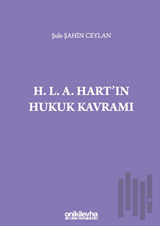 H. L. A. Hart`ın Hukuk Kavramı | Kitap Ambarı