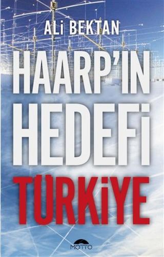 Haarp'ın Hedefi Türkiye | Kitap Ambarı