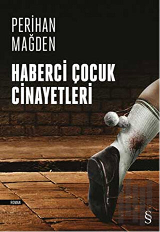 Haberci Çocuk Cinayetleri | Kitap Ambarı