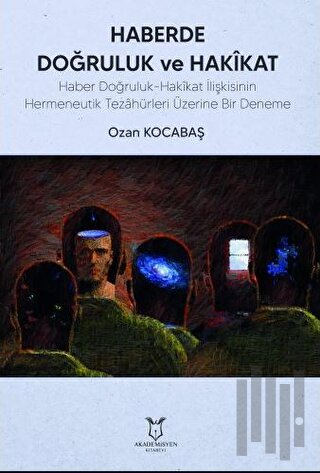 Haberde Doğruluk ve Hakikat | Kitap Ambarı